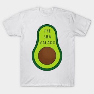 Freshavacado T-Shirt